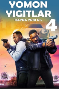 Uddabiron yigitlar 4 / Yomon yigitlar 4 Uzbek tilida 2024 tarjima kino HD skachat