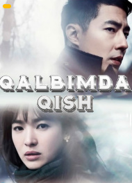 Qalbimda qish 1-2-3-4-5-6-7-8-9-10-11-12-13-14-15-20 Qism Koreya seriali uzbek o'zbek tilida skachat