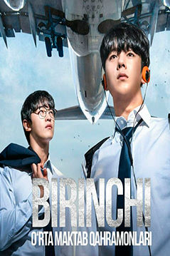 Birinchi o'rta maktab qahramonlari Koreya seriali barcha qismlari Uzbek tilida 2025
