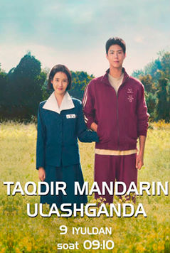 Taqdir mandarin ulashganda 1-2 Fasl Koreya seriali  1-2-3-4-5-6-7-8-9-10-11-12-13-14-15-16-20 Qism o'zbek uzbek tilida Barcha qismlar 2025