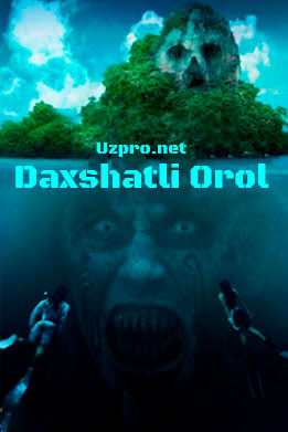 Daxshatli orol Uzbek tilida O'zbekcha 2025 tarjima kino Full HD skachat