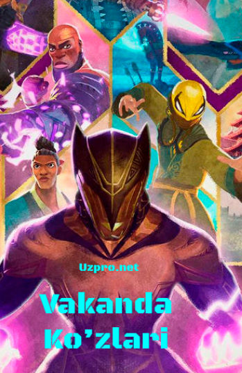 Vakanda ko'zlari Aqsh seriali 1-2-3-5-10-11-12-13-14-15-20 Qism Multfilm serial uzbek o'zbek tilida 2025