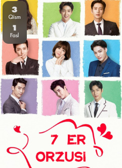 7 er orzusi Koreya seriali 1-2-3-4-5-6-7-8-9-10 Qism Uzbek tilida Barcha qismlar 2025 HD skachat