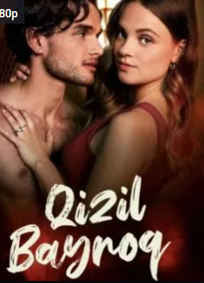 Qizil bayroq / Qizilning hamma tusi 2025 Uzbek tilida O'zbekcha tarjima kino Full HD skachat