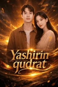 Yashirin qudrat 1-2-3-4-5-6-7-8-10-12-14-15-17-18-20-30-40-50-60-80 Qism Xitoy seriali Uzbek tilida Barcha qismlar 2026 HD skachat