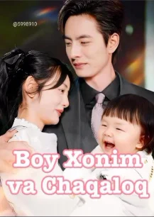 Boy xonim va chaqaloq 1-2-3-4-5-6-7-8-10-12-14-15-17-18-19-20-25-30-35-40-60-62 Qism drama Uzbek tilida Barcha qismlar 2026 HD skachat