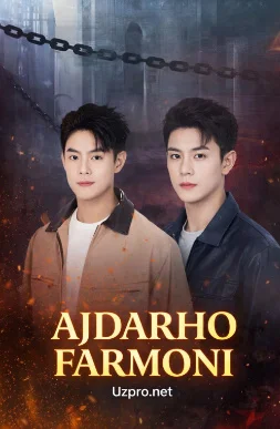 Ajdarho farmoni 1-2-3-5-10-25-30-40-50-60-70 Qism barcha qismlar | Ajdarho farmoni uzbek tilida HD