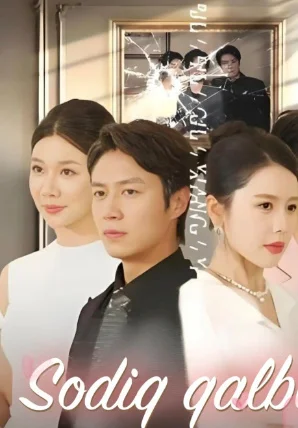 Sodiq qalblar 1-2-3-4-5-6-7-8-10-12-14-15-25-30-40-50-60-70 Qism Xitoy seriali Uzbek tilida Barcha qismlar 2026 HD skachat