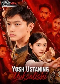 Yosh ustaning yuksalishi Koreya seriali 1-2-5-10-25-30-45-50-60-70-85-90 Qism Uzbek tilida Barcha qismlar