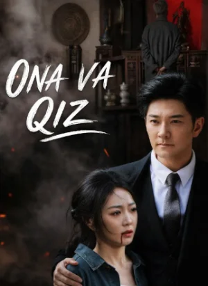 Ona va qiz taqdiri 1-2-3-4-5-6-7-8-10-12-14-15-17-18-20-30-40-50-60 Qism Xitoy seriali Uzbek tilida Barcha qismlar 2026 HD skachat