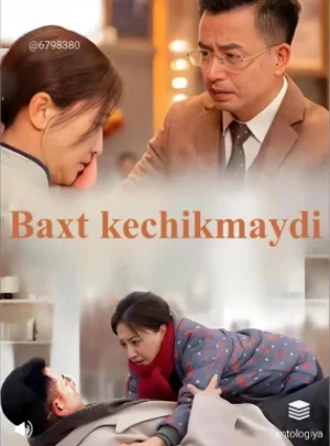 Baxt kechikmaydi Koreya seriali 1-2-3-5-10-20-30-40-50-60-70 Qism drama uzbek tilida Barcha qismlar 2026 Hd skachat