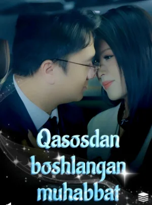 Qasosdan boshlangan muhabbat Premyera 1-2-3-4-5-10-25-30-45-50-65-70 Qism drama Koreya seriali uzbek tilida Barcha qism HD skachat