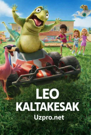 Leo / Kaltakesak Leo (Multfilm uzbek tilida) 2023 O'zbekcha tarjima kino Leyo lio liyo HD skachat
