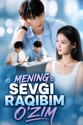 Mening sevgi raqibim o'zim Koreya seriali 1-2-3-5-10-20-30-40-50-60-70 Qism uzbek tilida Barcha qismlar HD skachat