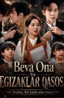 Beva ona va egizaklar qasosi Premyera 1-2-3-0-5-10-20-30-45-50-60-70-80 qism drama koreya serial o'zbek tilida