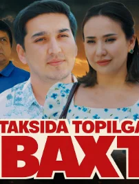 Taksida : Topilgan baxt premyera O'zbek kino Uzbek tilida 2026 O'zbekcha tarjima kino Hd skachat