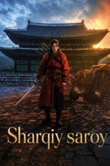 Sharqiy saroy Koreya seriali 1. 2. 3. 4. 5. 6. 7. 8. 9. 10. 11. 12. 13. 14. 15 qism Uzbek tilida 2026 barcha qismlar Hd skachat