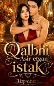 Qalbim asir etgan istak / Калбим асир этган истак 1-2-3-5-10-20-40-50-70-qism (o'zbek tilida) HD onlayn ko'rish HD skachat