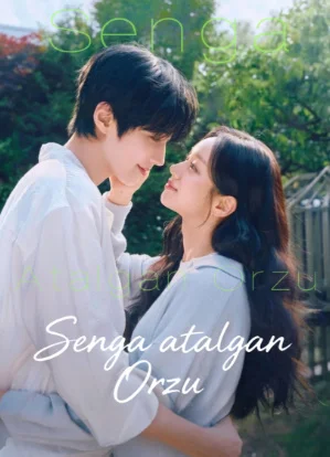 Senga atalgan orzu Uzbek tilida 2026 koreya serial barcha qismlar HD skachat