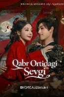 Oʻlimdan kuchli sevgi / Qabr ortidagi sevgi Premyera 1-2-3-0-5-10-20-30-45-50-60-70-80 qism o'zbek tilida onlayn ko'rish