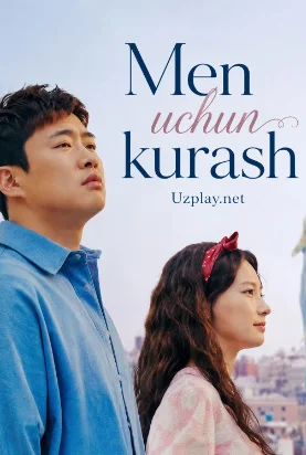 Men uchun kurash 1-2-3-4-5-6-7-10-20-30-50-60-70-80-90-95 Qism drama koreya seriali uzbek tilida Barcha qismlar 2026 HD skachat