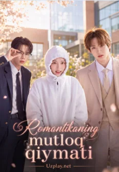 Romantikaning Mutlaq Mutloq Qiymati 1-2-3-4-5-6-7-8-9-10-11-12-15 Qism drama koreya seriali uzbek tilida Barcha qismlar 2026 HD skachat