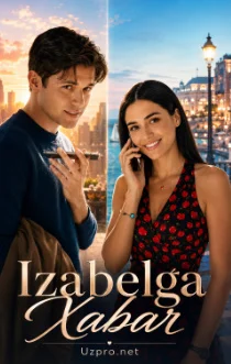Izabelga xabar / Izabellaga sms habar Premyera uzbek o'zbek tilida tarjima kino Aqsh filmi Full HD skachat