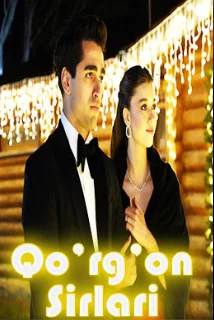 Qo‘rg‘on sirlari (Turk 2026) 1-2-3-5-10-20-30-40-50-60-70 qism Serial Uzbek tilida tarjima barcha qism