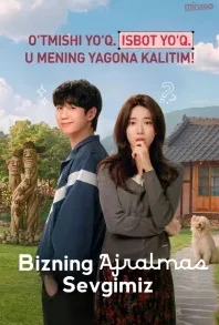 Bizning Ajralmas Sevgimiz 2026 drama serial 1-2-3-4-5-6-7-8-9-10-11-12-15-20 Qism uzbek tilida Barcha qismlar FHD skachat