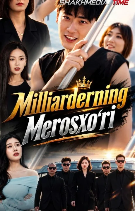 Milliarderning merosxo'ri 1-2-3-4-5-6-7-8-9-10-15-20-40-50-60-70 qism Koreya seriali uzbek tilida Barcha qismlar 2026 HD skachat