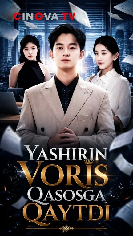 Yashirin voris qasosga qaytdi 1-2-3-4-5-6-7-8-9-10-15-20-40-50-60-70 qism Koreya seriali uzbek tilida Barcha qismlar 2026 HD skachat