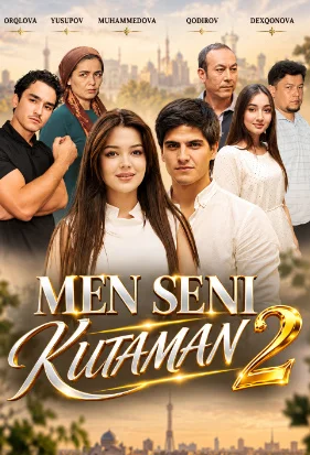 Men seni kutaman 2 o'zbek tilida (2026) o'zbek kino uzbekcha film HD Premyera