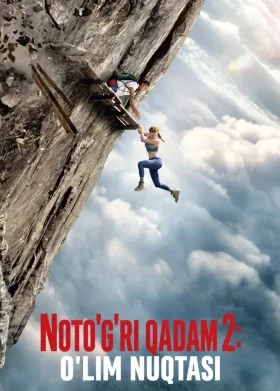 Noto'g'ri qadam 2: O'lim nuqtasi / Mudhish xato Uzbek tilida HD (2026)