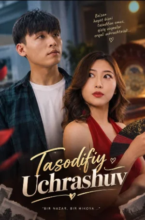 Tasodifiy Uchrashuv barcha qismlari (Uzbek tilida)