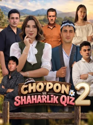 Cho'pon va shaharlik qiz 2 o'zbek tilida (2026) o'zbek kino uzbekcha film HD Premyera