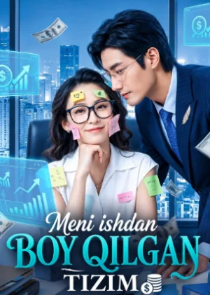 Meni ishdan boy qilgan tizim 1-2-3-4-5-6-7-8-9-10-15-20-40-50-60-70 qism Koreya seriali uzbek tilida Barcha qismlar 2026 HD skachat